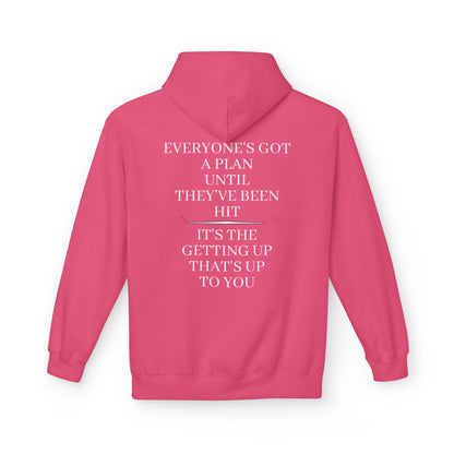 Strength & Honour Hoodie — "Everyone's Got a Plan Until They've Been Hit" Inspirational Hoodie