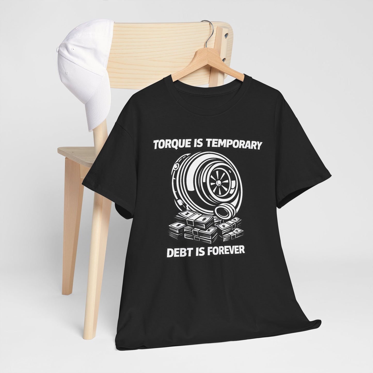 'Torque Is Temporary" - T-Shirt