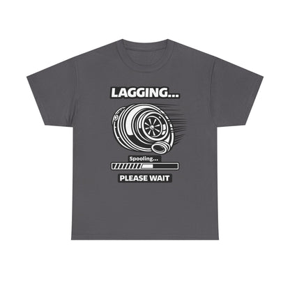 "Lagging… Spooling Please Wait" - T-Shirt