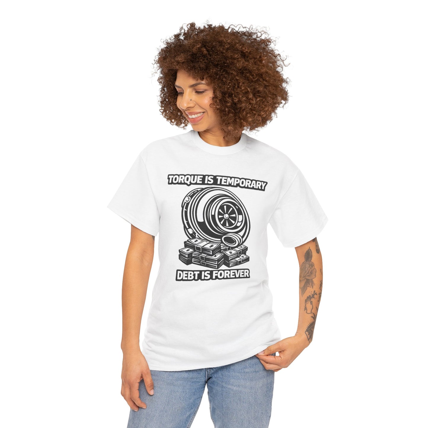 'Torque Is Temporary" - T-Shirt