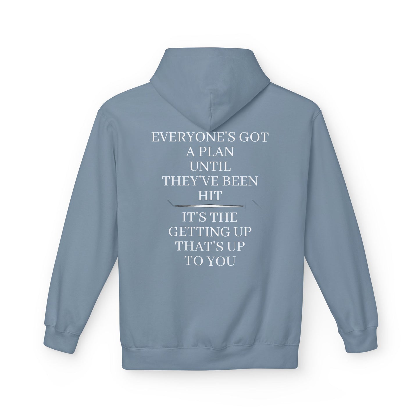 Strength & Honour Hoodie — "Everyone's Got a Plan Until They've Been Hit" Inspirational Hoodie