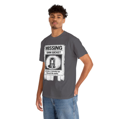 Missing 10mm Socket - T-Shirt