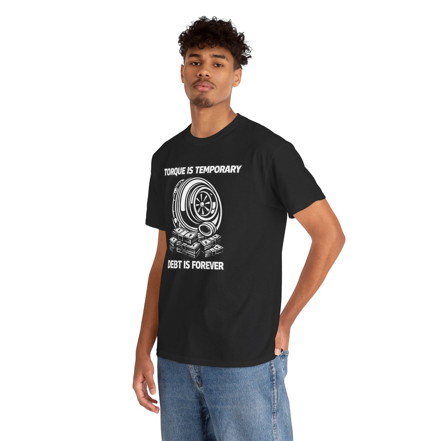'Torque Is Temporary" - T-Shirt