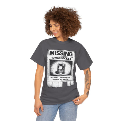 Missing 10mm Socket - T-Shirt