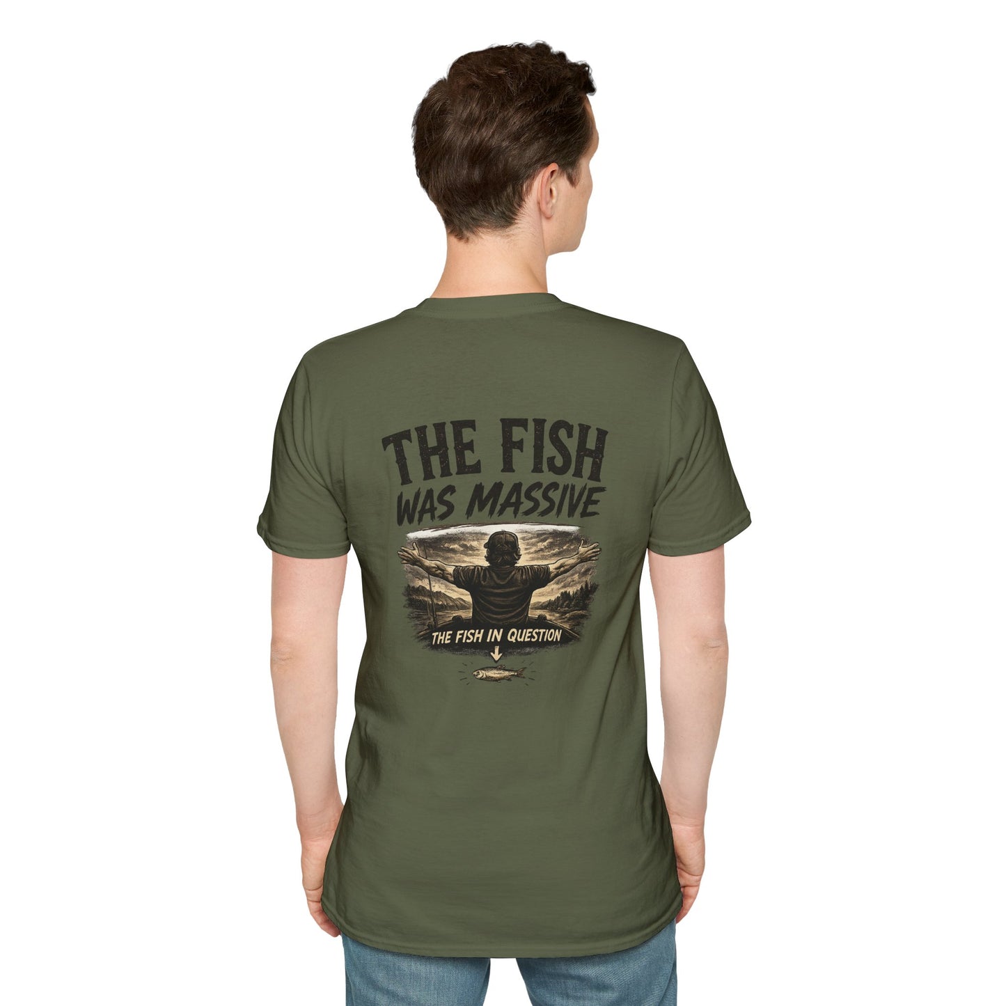 "The Fish Was Massive" - T-Shirt