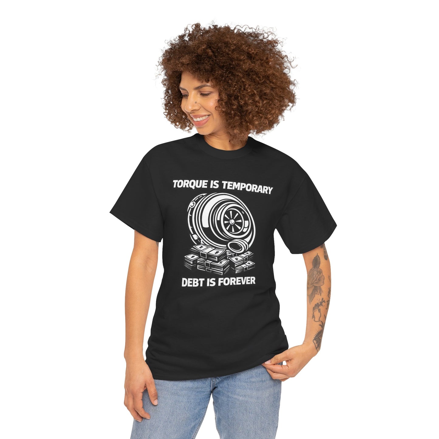 'Torque Is Temporary" - T-Shirt