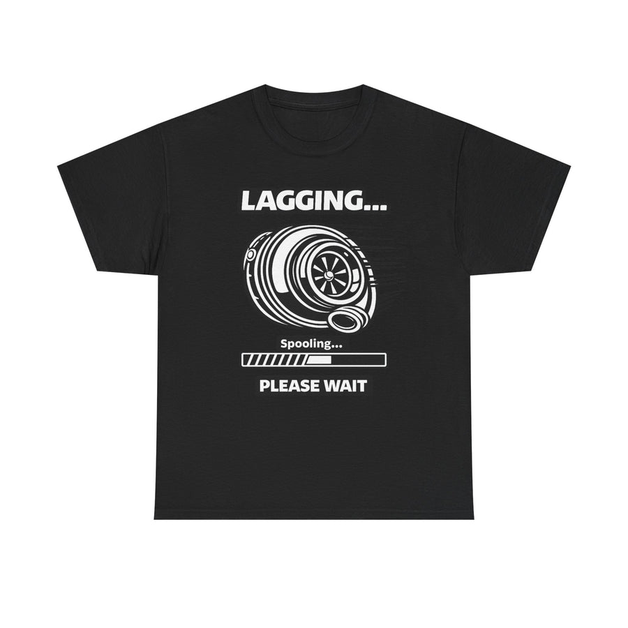 "Lagging… Spooling Please Wait" - T-Shirt