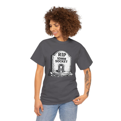"RIP 10mm Socket" - T-Shirt