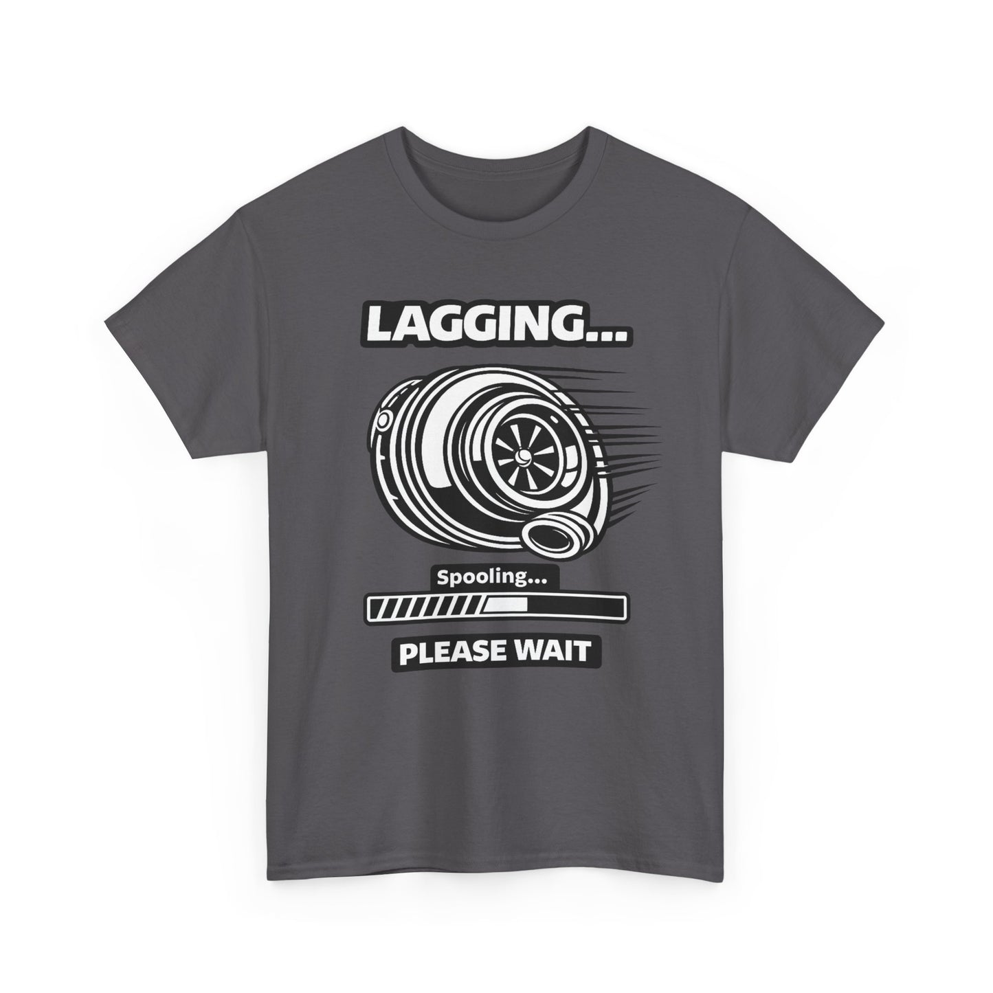 "Lagging… Spooling Please Wait" - T-Shirt