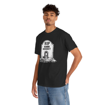 "RIP 10mm Socket" - T-Shirt