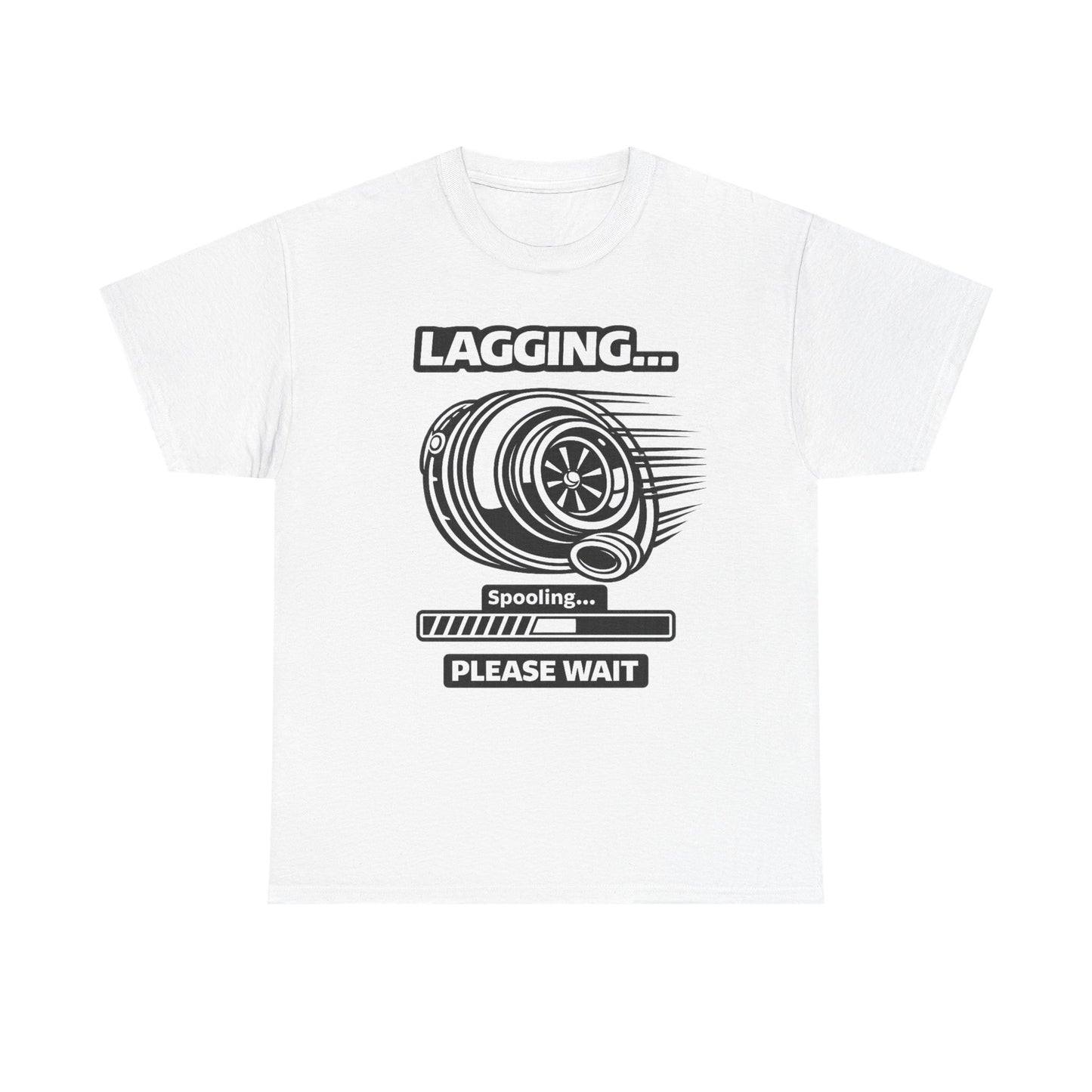 "Lagging… Spooling Please Wait" - T-Shirt